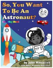 So, You Want To Be An Astronaut?