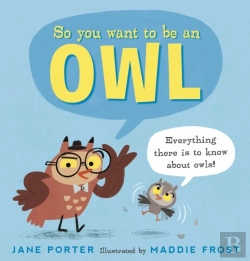 Bertrand.pt - So You Want To Be An Owl