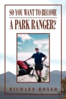 Bertrand.pt - So You Want To Become A Park Ranger?