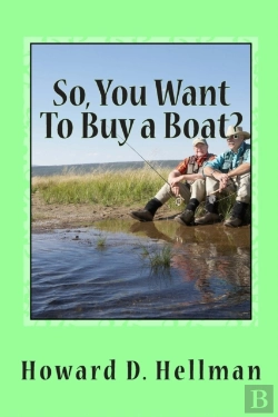 Bertrand.pt - So, You Want To Buy A Boat?