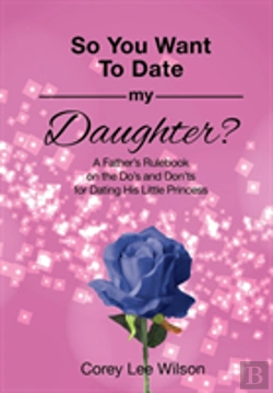 Bertrand.pt - So You Want To Date My Daughter?