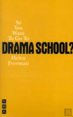 Bertrand.pt - So You Want To Go To Drama School?