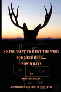 Bertrand.pt - So You Want To Hunt The West For Mule Deer