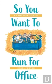 So You Want To Run For Office