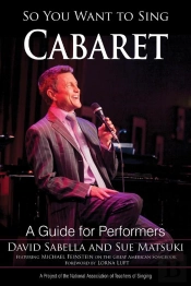 So You Want To Sing Cabaret