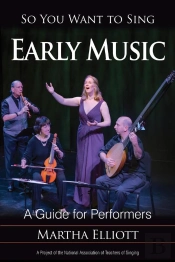 So You Want To Sing Early Music