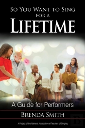 So You Want To Sing For A Lifetime