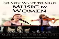 So You Want To Sing Music By Women