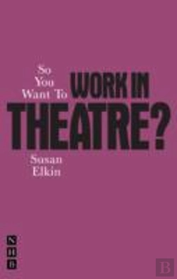 Bertrand.pt - So You Want To Work In Theatre?