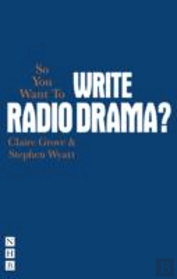 Bertrand.pt - So You Want To Write Radio Drama?