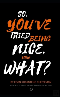 Bertrand.pt - So, You'Ve Tried Being Nice, Now What?