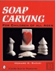 Soap Carving For Children Of All Ages