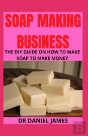 Soap Making Business