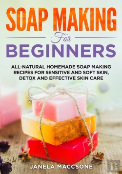 Bertrand.pt - Soap Making For Beginners