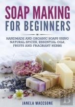 Soap Making For Beginners