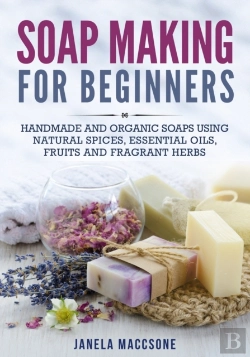 Bertrand.pt - Soap Making For Beginners