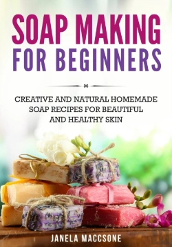 Bertrand.pt - Soap Making For Beginners