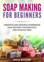 Soap Making For Beginners