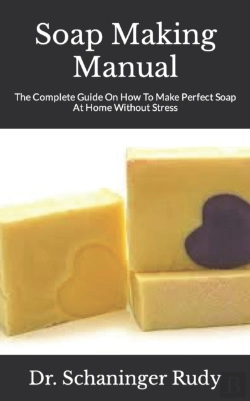 Bertrand.pt - Soap Making Manual