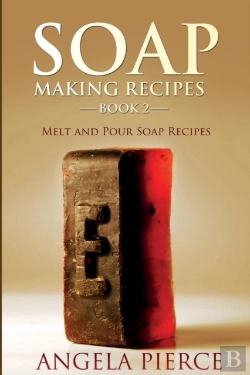 Bertrand.pt - Soap Making Recipes Book 2