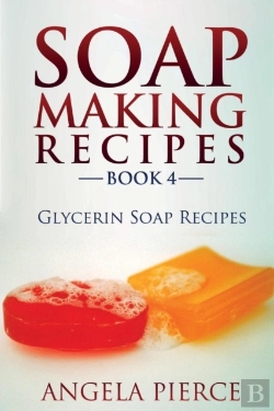 Bertrand.pt - Soap Making Recipes Book 4