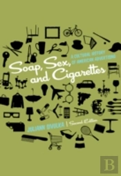 Soap, Sex, And Cigarettes