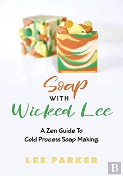Bertrand.pt - Soap With Wicked Lee: A Zen Guide To Soa
