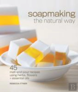 Bertrand.pt - Soapmaking The Natural Way