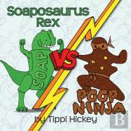 Soaposauraus Rex Versus Poop Ninja