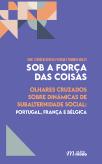 Sob a Força das Coisas