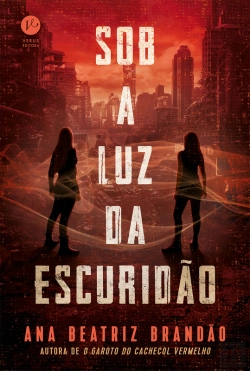 Bertrand.pt - Sob A Luz Da Escuridão - Sob A Luz Da Escuridão - Vol. 1