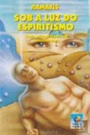 Sob a Luz do Espiritismo