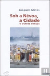 Sob a Névoa, a Cidade