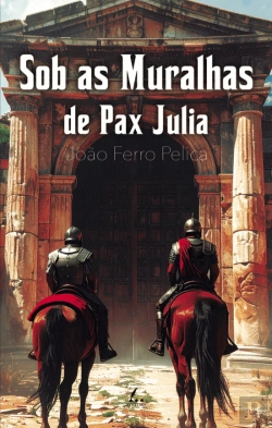 Bertrand.pt - Sob as Muralhas de Pax Júlia