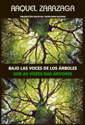 Sob as Vozes das Árvores | Bajo las Voces de los Árboles