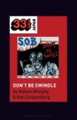 S.O.B.Â€™S Donâ€™T Be Swindle