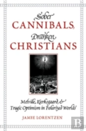 Sober Cannibals, Drunken Christians