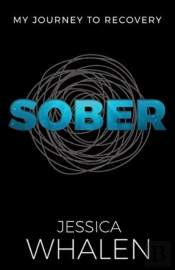 Sober: My Journey To Recovery