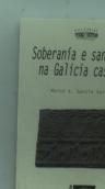 Soberan¡A E Santuarios Na Galicia Castrexa