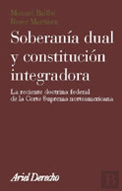 Soberanía Dual Y Constitución Integradora
