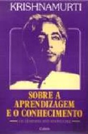 Sobre a Aprendizagem e o Conhecimento