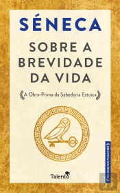 Sobre a Brevidade da Vida - Edição Especial