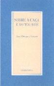 Sobre a Caça e os Touros