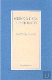 Sobre a Caça e os Touros
