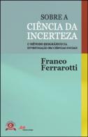 Sobre a Ciência da Incerteza 