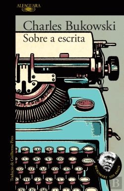 Bertrand.pt - Sobre a Escrita