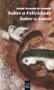 Sobre a Felicidade, Sobre o Amor