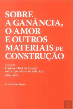 Bertrand.pt - Sobre a Ganância, o Amor e Outros Materiais de Construção