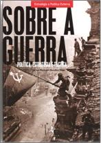 Sobre a Guerra - Política, Estratégia e Táctica