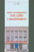 Sobre a Independência dos Juizes e Magistrados